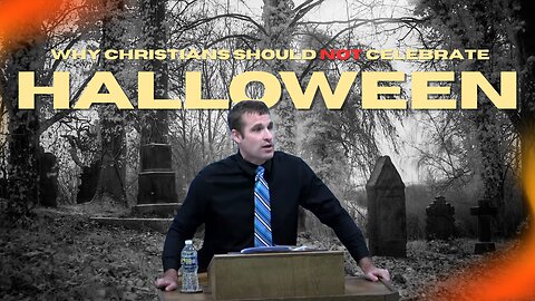 Why Christians Should NOT Celebrate Halloween