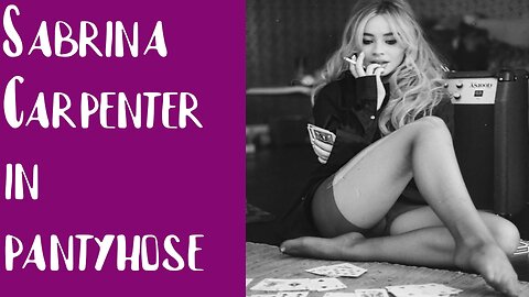 Sabrina Carpenter in pantyhose