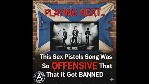 This Sex Pistols Song Was So Offensive That It Got BANNED... Until Now!