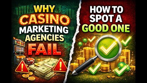 Why Online Casino Marketing Agencies Fail and How To Spot A Good One