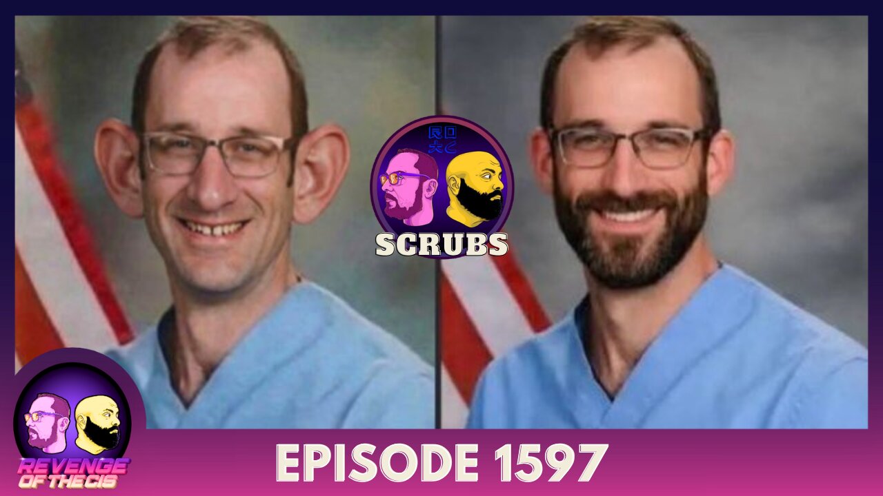 Episode 1597: Scrubs