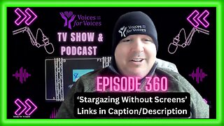 Stargazing Without Screens (Episode 360)
