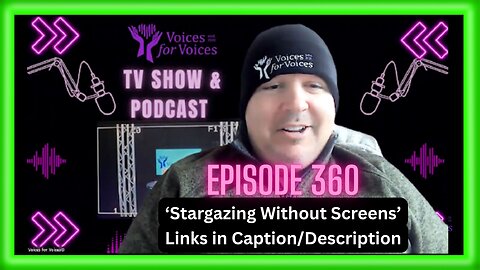 Stargazing Without Screens (Episode 360)