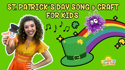 St. Patrick’s Day Craft + Song 🍀What is St. Patrick’s Day? Learn with Miss Sunshine! 🌈