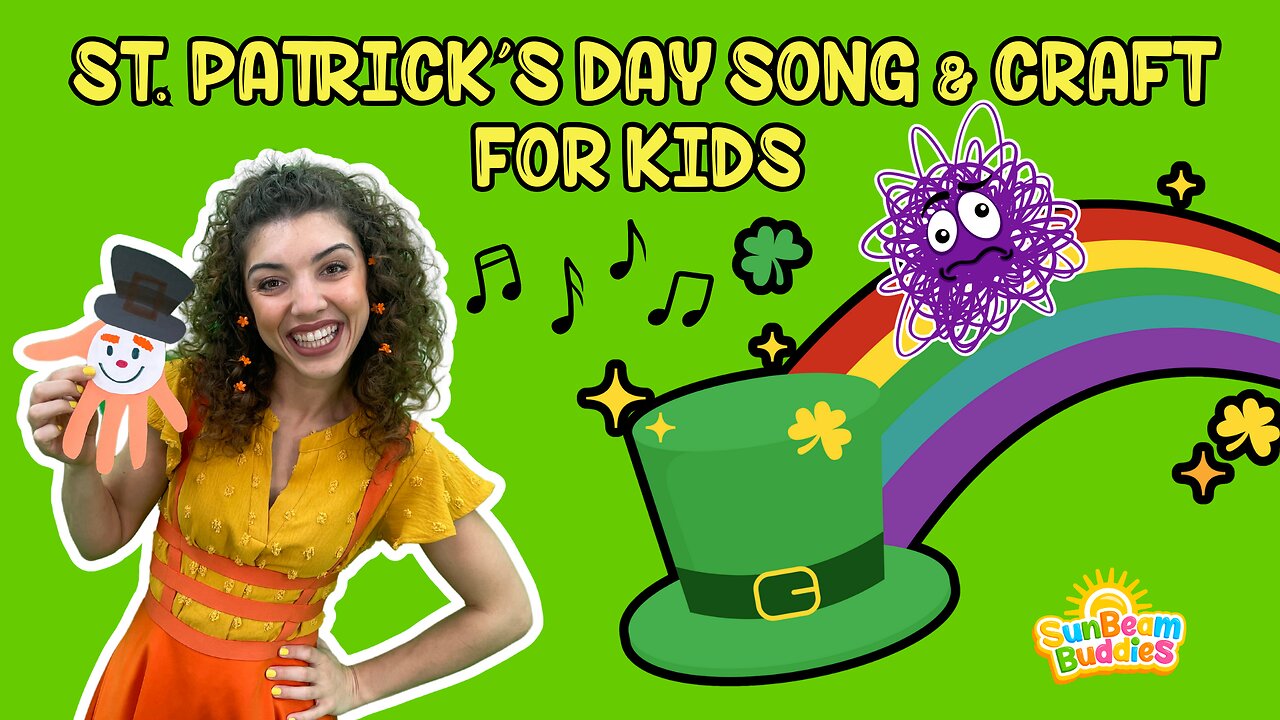 St. Patrick’s Day Craft + Song 🍀What is St. Patrick’s Day? Learn with Miss Sunshine! 🌈