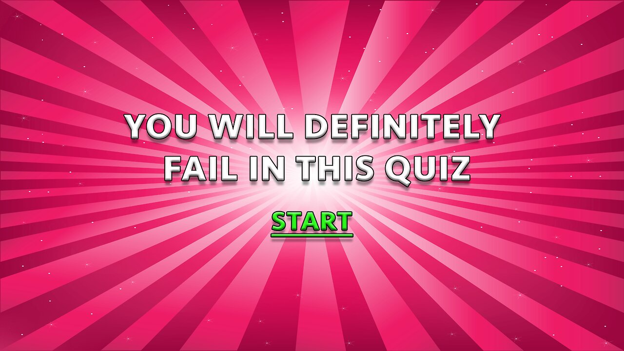 Difficult Knowledge Quiz