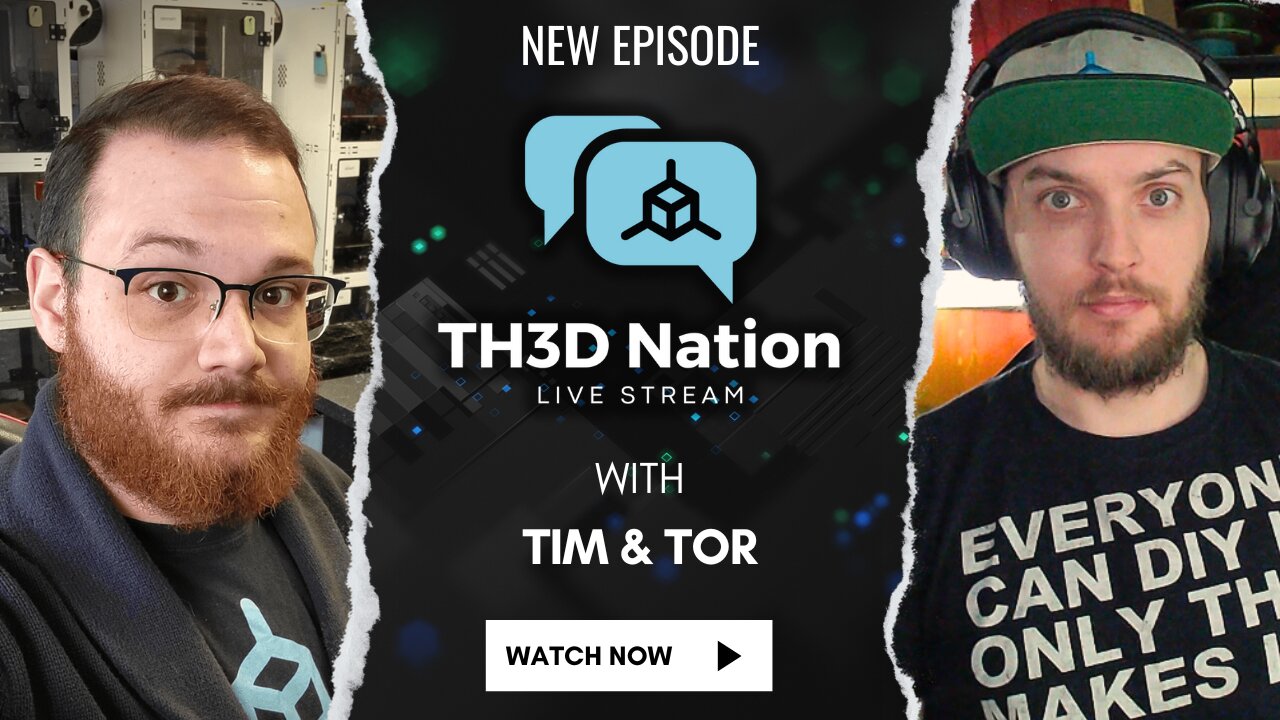 TH3D Nation - New Episode - 3D Printing News w/Q&A