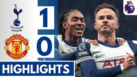 Tottenham 1-0 Manchester United | Maddison's Decisive Goal | Premier League Highlights & Match Recap