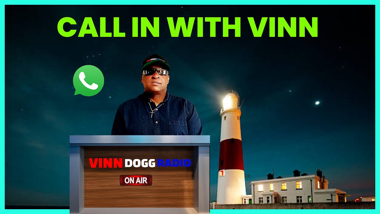 CALL IN WITH VINN