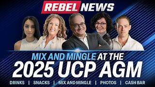 Rebel News to host mixer at UCP AGM!