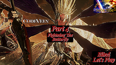 Code Vein Part 4 - Combating The Butterfly of Delirium in the City