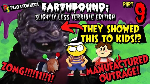 😨🤢THEY showed THIS to KIDS!?!?!?🤢😨🤡🦄🧙‍♂️🍭 - EarthBound: Slightly Less Terrible Edition (Part 9)