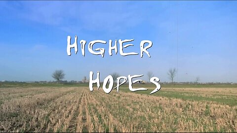 Higher Hopes