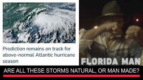 'THEY' (OUR COMMUNIST OVERLORDS) ARE PREDICTING AN 'ABOVE AVERAGE' HURRICANE SEASON.. BOLO NEGROES!