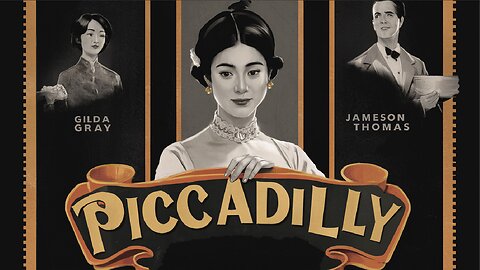 PICCADILLY (1929) Gilda Gray, Anna May Wong & Jameson Thomas | Drama, Crime | B&W | Timeless Film