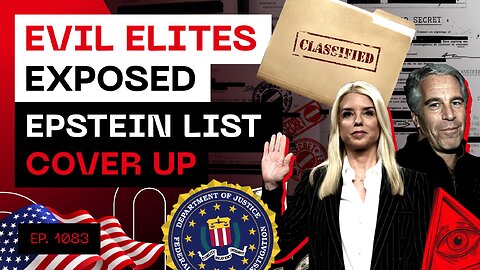 Evil Elites Exposed - Epstein List Cover Up
