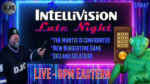 INTELLIVISION LATE NIGHT - Ep#47