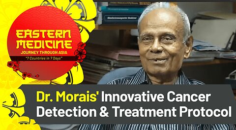 Dr. Morais' Innovative Cancer Detection & Treatment Protocol