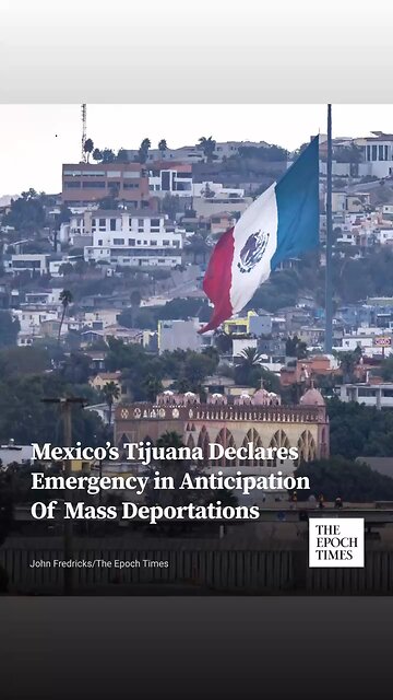 Tijuana Prepares for Deportation