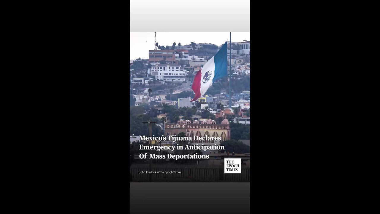 Tijuana Prepares for Deportation