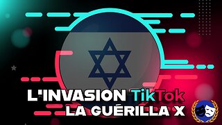 L'INVASION TIKTOK - La Guérilla X - Actualités et géopolitique - 1/10/25