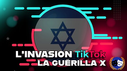 L'INVASION TIKTOK - La Guérilla X - Actualités et géopolitique - 1/10/25