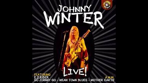 JOHNNY WINTER Mean Town Blues (1970)