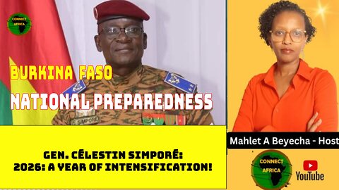 BURKINA FASO'S SENIOR MILITARY OFFICER SAYS "2026 WILL BE A YEAR OF INTENSIFICATION"