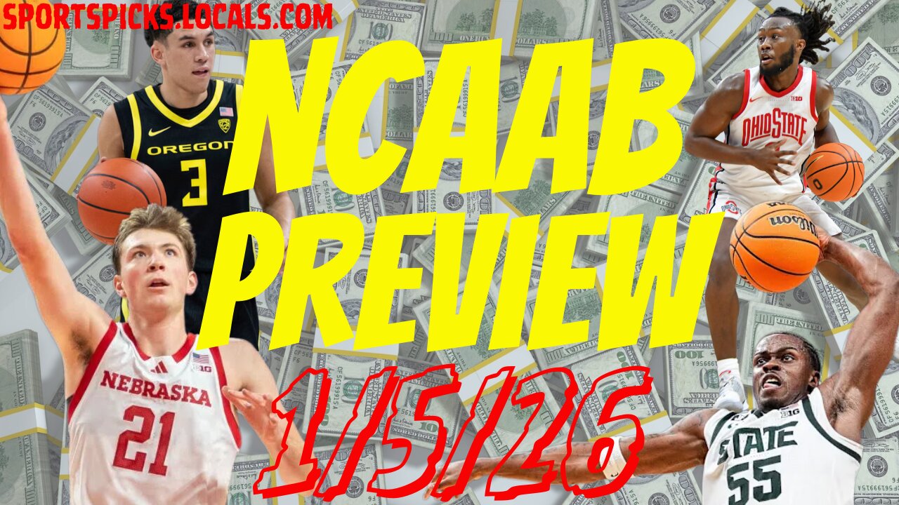 NCAAB Betting Preview - 1/5/26