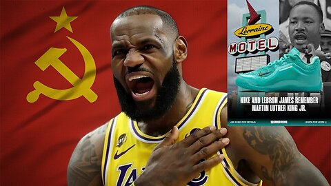 LeBron James and Nike gets DESTROYED by Black Marxist as $210 MLK shoes BACKFIRE BIG TIME!