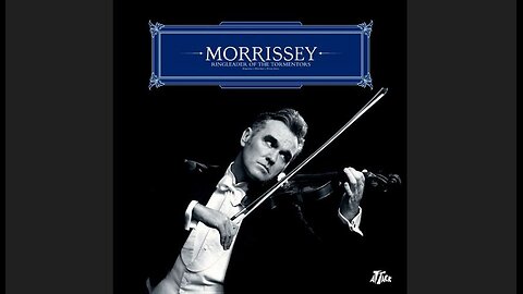 Morrissey - Ringleader Of The Tormentors (2006) [Full Album]