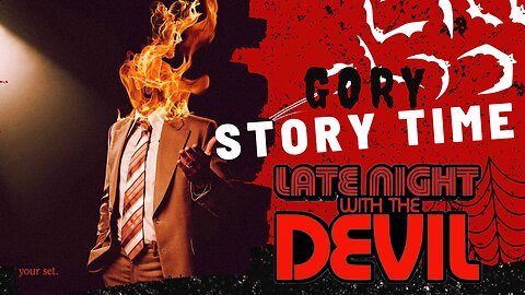 Late Night with the Devil - A Demonic Broadcast Deep Dive | Gory Story Time