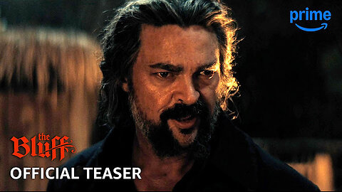 The Bluff - Official Teaser | Prime Video
