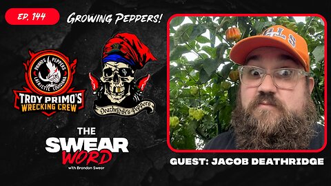 Growing Peppers & Primo Wrecking Crew |Jacob Deathridge| HoN: Interstellar Confections | TSW: Ep 144