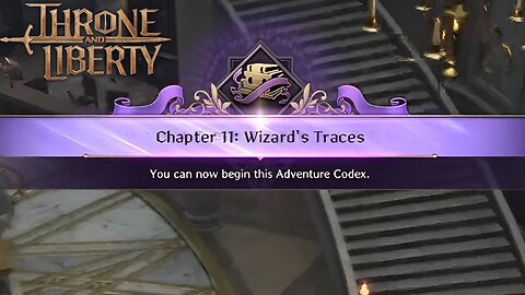 Chapter 11 Playthrough (Talandre) - Throne and Liberty