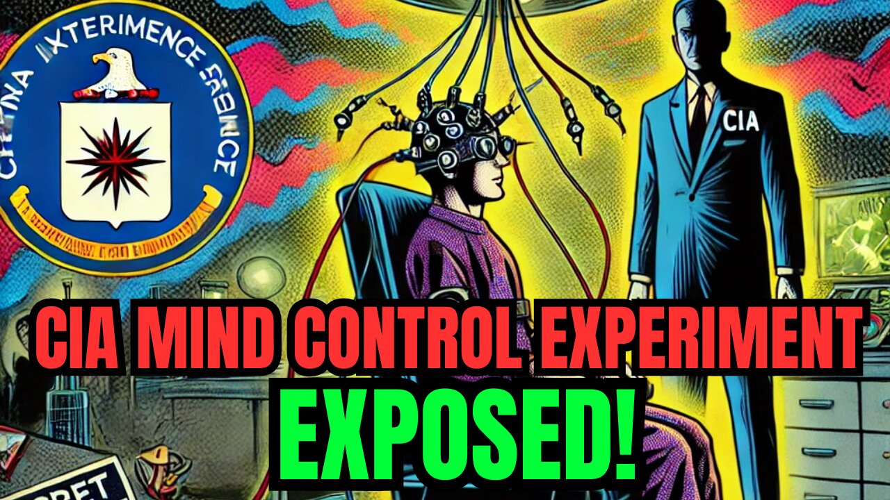 U.S. GOVERNMENT CONSPIRACY EPISODE 3:MKUltra: The CIA’s Mind Control Experiments Exposed