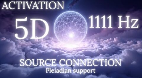 🎧✨ 5D Activation | 🛸 Support from the Pleiadians | 💫 1111 Hz Healing Frequency