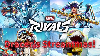 Dracer's First Ever Streammas! Live Everyday til Christmas! Monday NIght rivals!