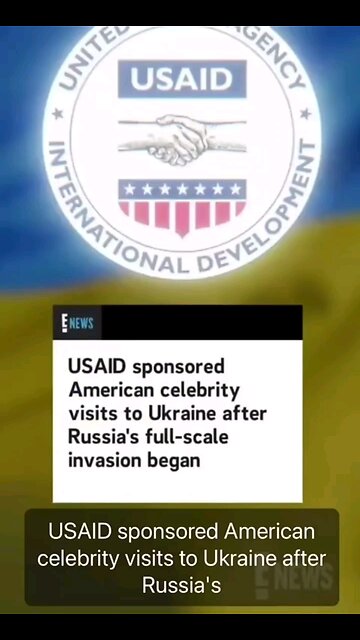 USAID FUNDING-Zelensky-Celebrity Visits -WEF-Gain Of Function-Al Qaeda-Soros