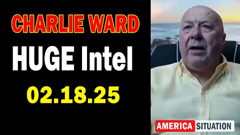 Charlie Ward HUGE Intel Feb 18: "Charlie Ward Daily News With Paul Brooker & Warren Thornton"