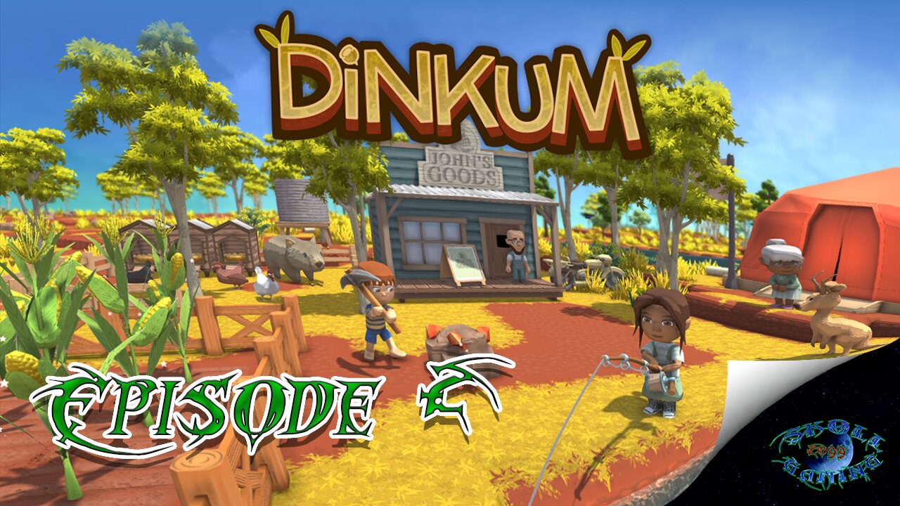Dinkum Ep 2