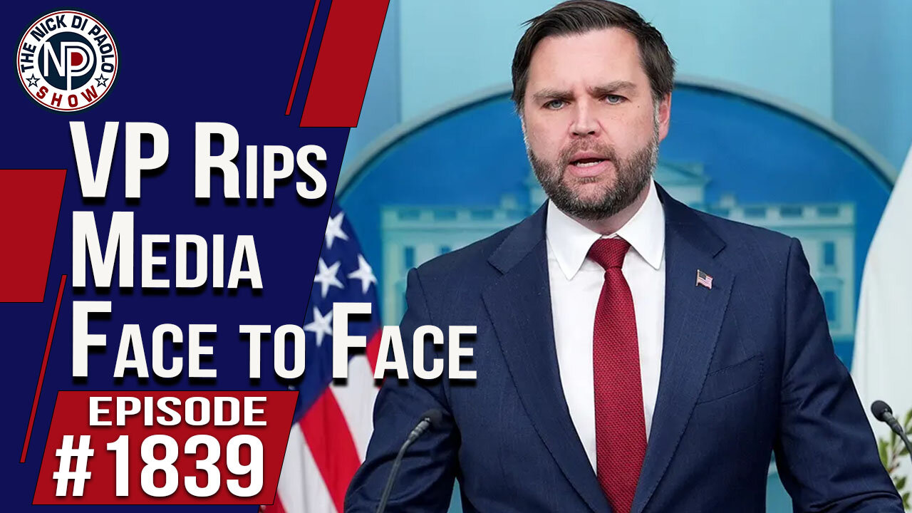 VP Rips Media Face To Face | The Nick Di Paolo Show #1839