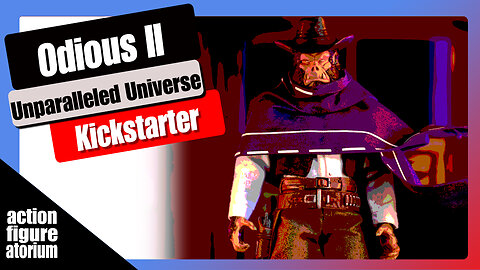 Odious The Soldier and Odious the Cowboy | Unparalleled Universe | Kickstarter Marketing Analysis