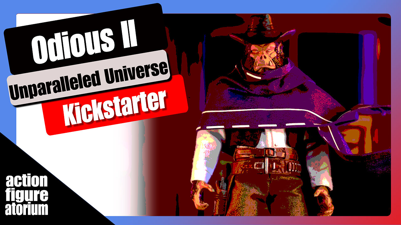 Odious The Soldier and Odious the Cowboy | Unparalleled Universe | Kickstarter Marketing Analysis