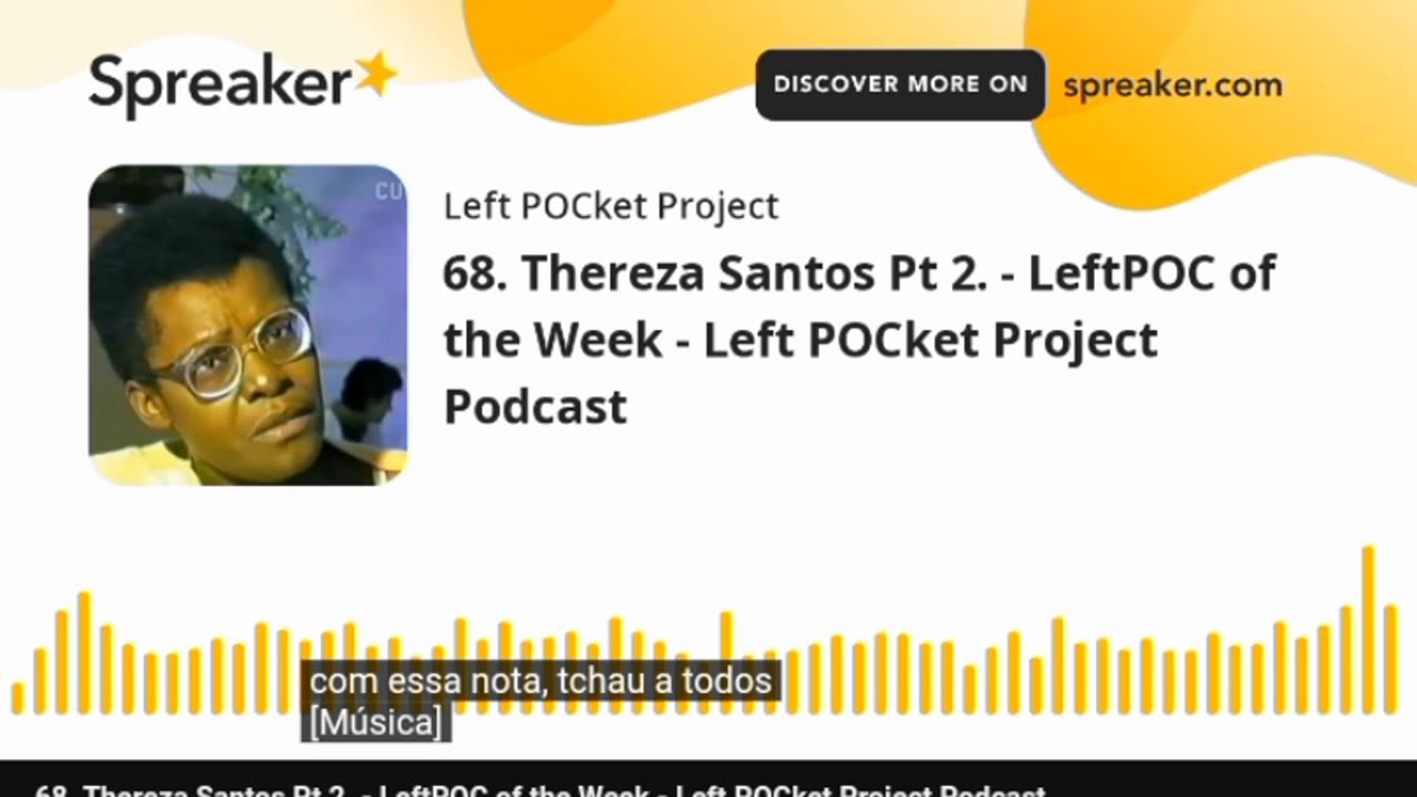 Thereza Santos Pt 2. - LeftPOC da Semana - Left POCket Project Podcast