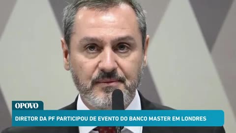 Diretor da PF participou de evento em Londres patrocinado pelo Master em 2024.