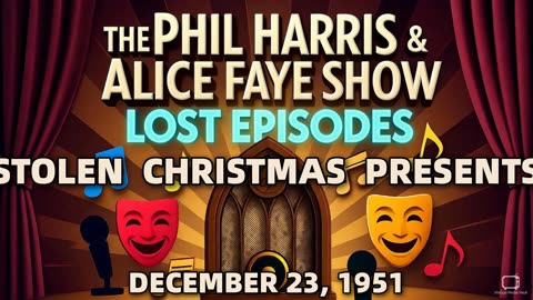 Phil Harris & Alice Faye Show - Stolen Christmas Presents (December 23, 1951) Lost Episode | Cl...