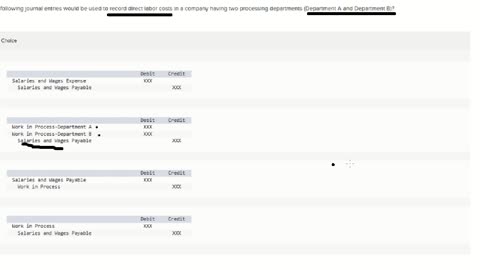 Cost Accounting: Which of the following journal entries would be used to record direct labor costs