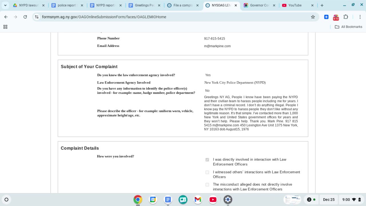 Contacting the New York Attorney General about the NYPD harassing me.