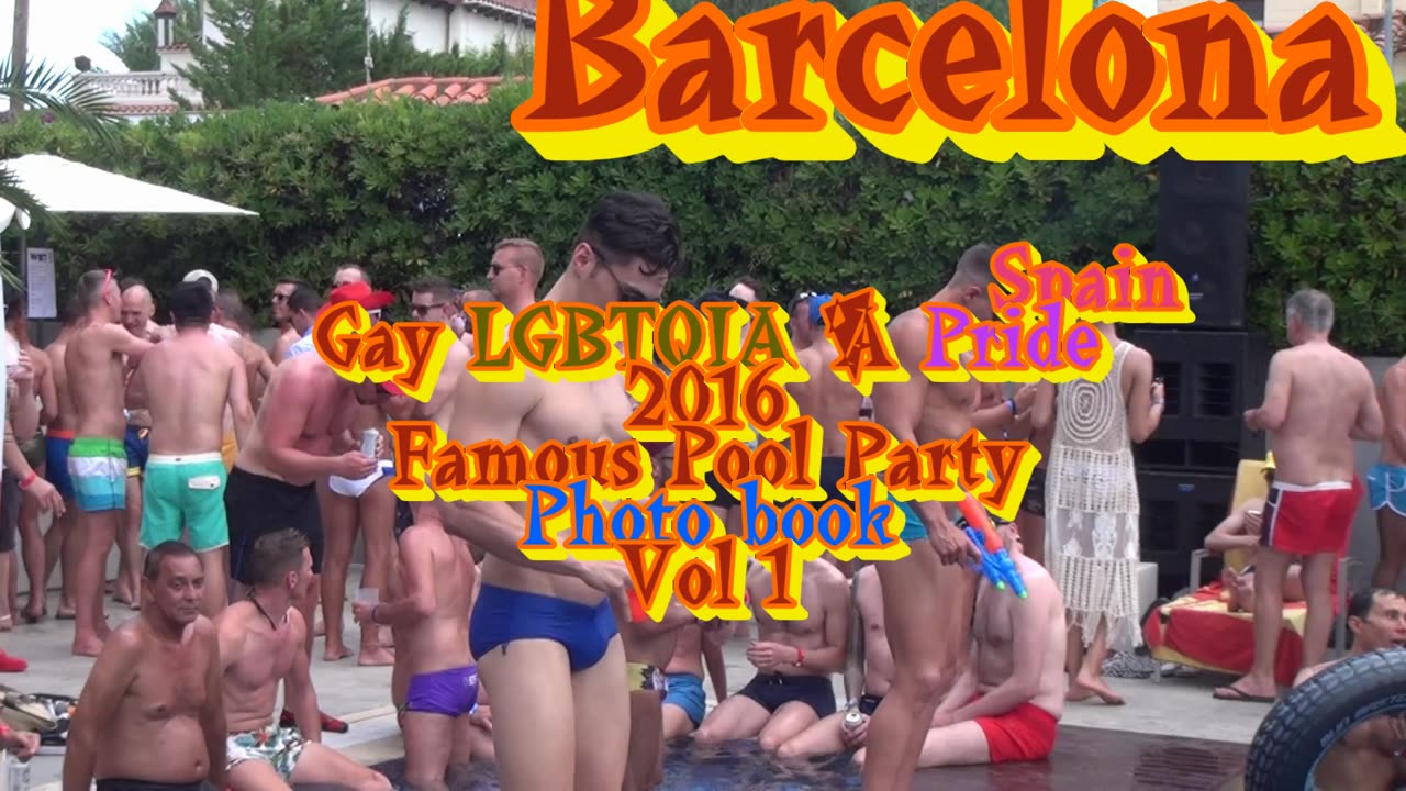 Sitges Barcelona Spain Famous pool party Gay LGBTQIA + Pride 2016 photo book 1